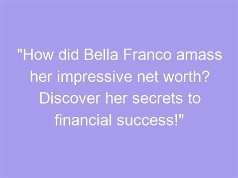  Discovering Bella Bangz's Financial Value 