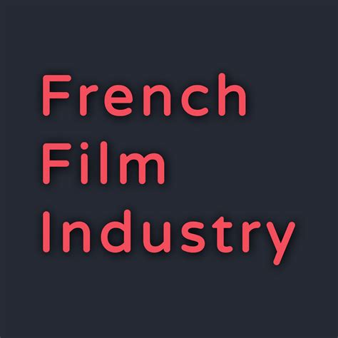  Influence on French Film Industry 