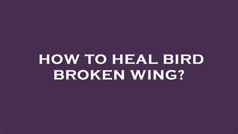  Insighful Meaning Behind a Bird with a Damaged Wing: Kno-You Dream Analysis 