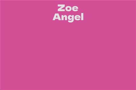  Zoe Angel's Modeling Career Highlights 