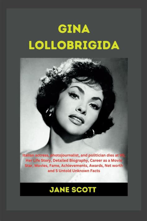 A Brief Biography of the Enigmatic Italian Actress and Politician