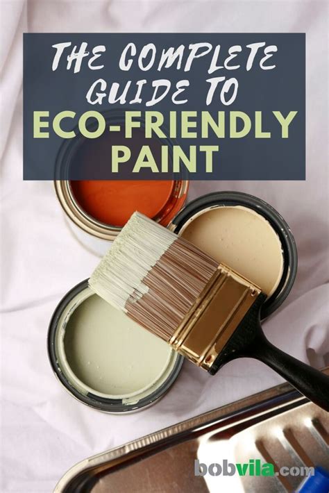 A Guide to Environmentally-Friendly Paint Choices