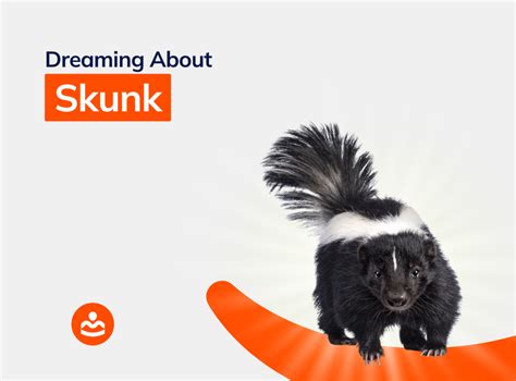 A Wake-Up Call: How Dreaming of a Skunk Bite Can Indicate the Need for Change