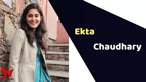 Achievements: Ekta Chaudhary's Milestones