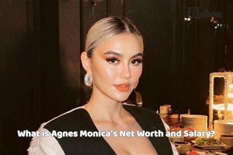 Agnes Monica Net Worth: Success in Music and Business