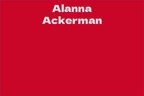 Alanna Ackerman Biography