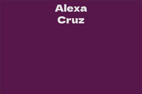 Alexa Cruz's Net Worth and Investments