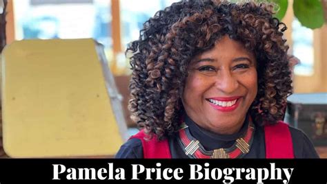 All About Pamela Price: Biography, Age