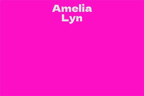 Amelia Lyn Net Worth and Achievements