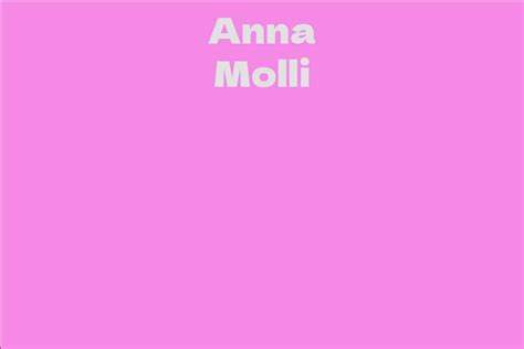 Anna Molli's Net Worth Evaluation