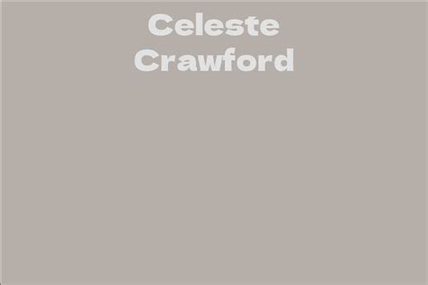 Bio: The Life of Celeste Crawford