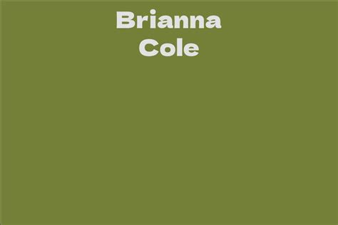 Brianna Cole: Net Worth and Financial Success