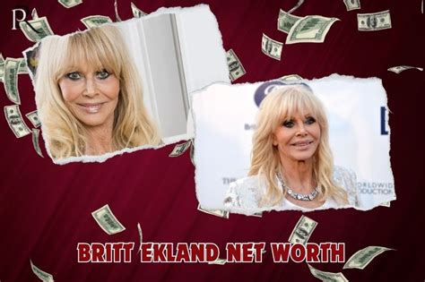 Britt Ekland's Net Worth and Success