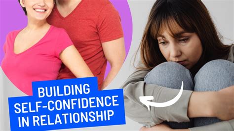 Building Confidence: Conquering Fear and Insecurities in the Pursuit of Love