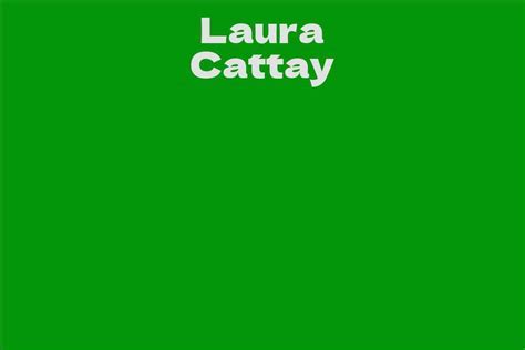 Career: Laura Cattay's Journey to Success