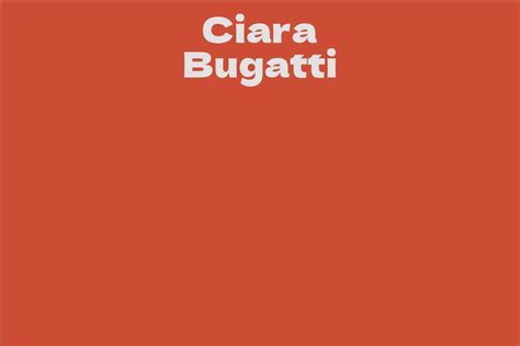 Ciara Bugatti: An Emerging Luminary