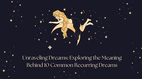 Common Themes: Exploring the Recurring Worries in Dreamscapes