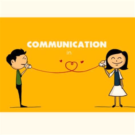 Communication: Key to a Thriving Romantic Partnership