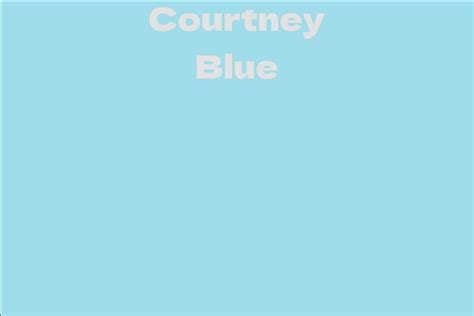 Courtney Blue Net Worth and Assets