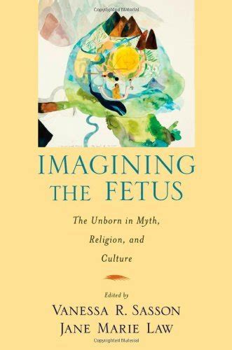 Cultural Symbolism: The Unborn Fetus in Mythology and Folklore