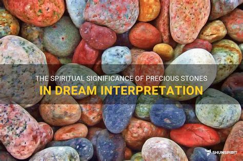 Cultural and Historical Meanings of Stones in Dreams