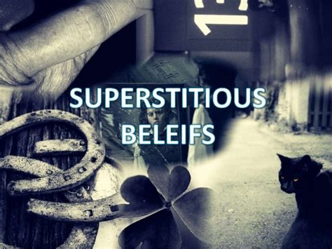 Cultural and Superstitious Beliefs: Varied Interpretations Around the Globe