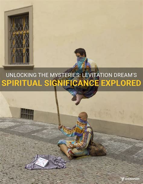 Dazzling Dreams: Unveiling the Mystery of Levitation