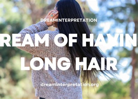 Deciphering the Significance: Psychological Interpretations of Lengthy Tresses in Dreams