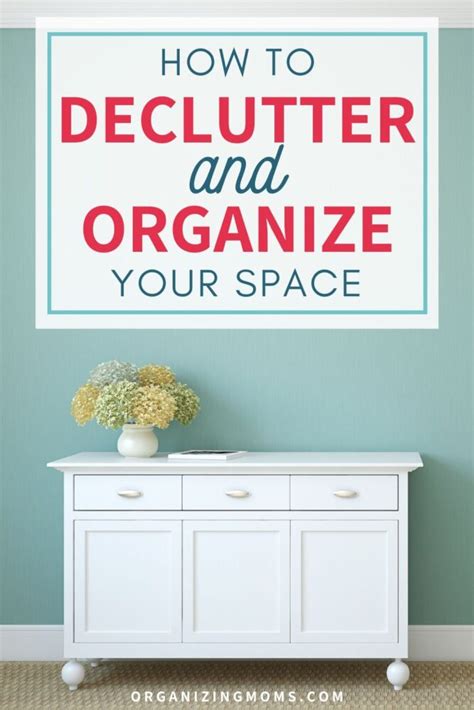 Declutter Your Space for Enhanced Organization