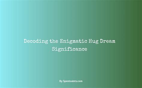 Decoding Dreams: Unveiling the Enigmatic Significance of Unknown Individuals