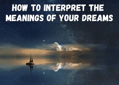 Decoding Symbolism in Dreams: Unveiling the Significance of Analyzing Your Nightly Fantasies