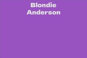 Delve into Blondie Anderson's Career Milestones