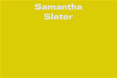 Delve into Samantha Slater's Impressive Net Worth