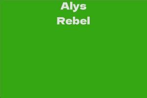 Details of Alys Rebel's Stature and Body Shape Unveiled