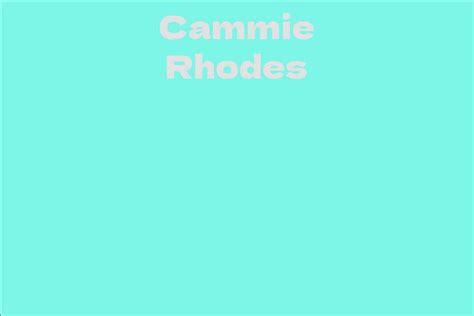 Discover Cammie Rhodes' Wealth