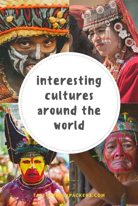 Discover the Unique Cultures and Traditions of Different Places