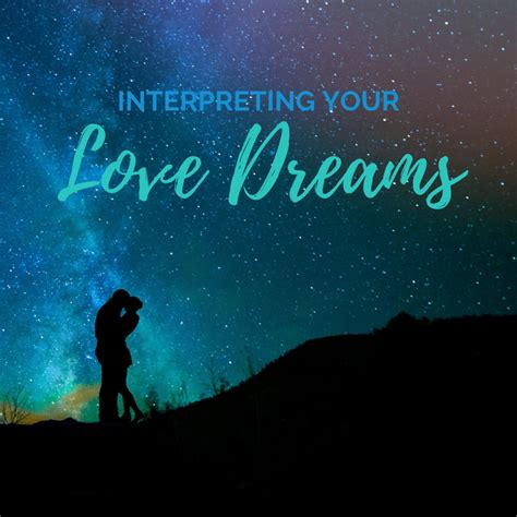 Dream Interpretation: Decrypting Romantic Dreams