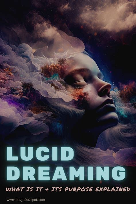 Dreams That Manifest: The Fascinating Phenomenon of Lucid Dreaming