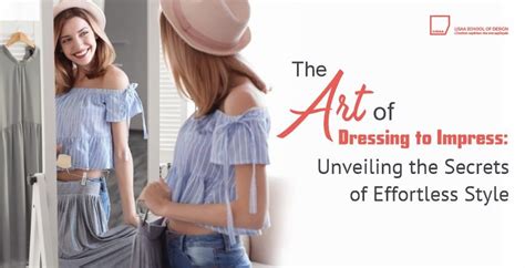 Dress to Impress: Unveiling the Secrets of Dressing for Success