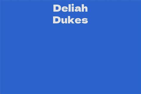 Early Life and Background of Deliah Dukes