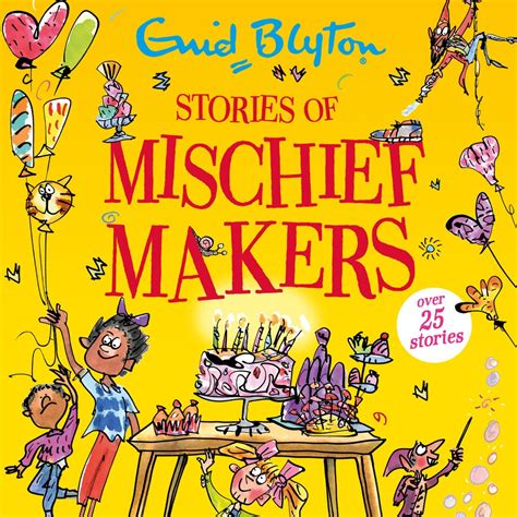 Early Years and Childhood of the Mischief Maker