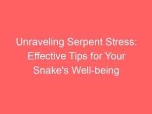 Effective Techniques for Severing a Serpent