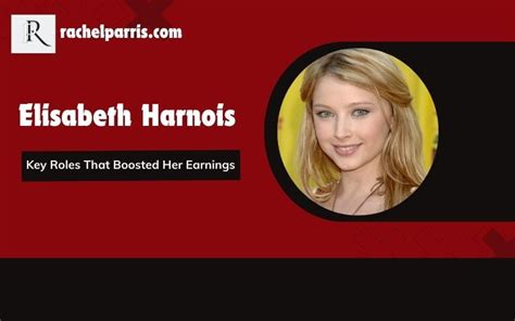 Elisabeth Harnois Net Worth: Financial Success