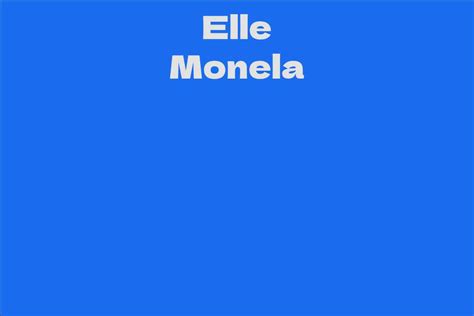 Elle Monela's Contributions to Society