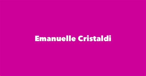 Emanuelle Cristaldi's Physical Appearance Details