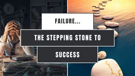 Embracing Failure: Learning from Setbacks and Using them as Stepping Stones