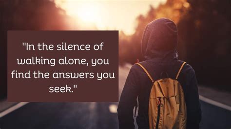 Embracing Solitude: The Power of Walking Alone