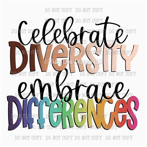 Embracing and Celebrating Diversity