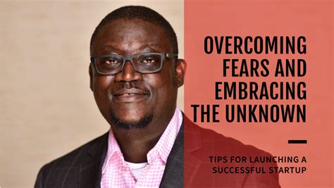 Embracing the Unknown: Overcoming Fear and Doubt