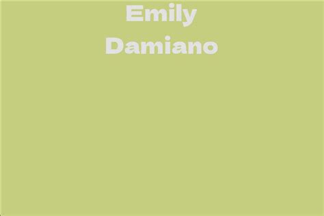 Emily Damiano's Net Worth